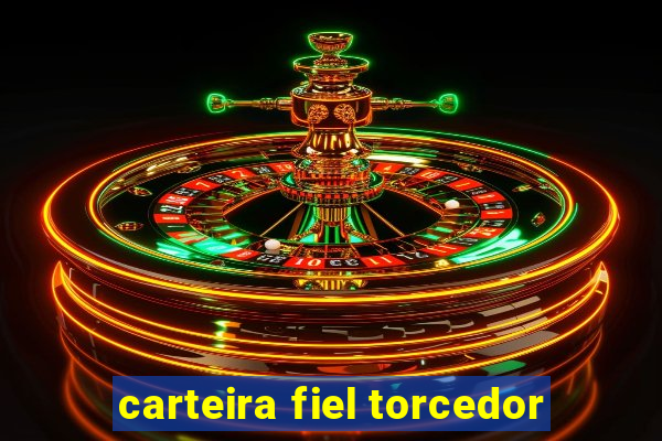 carteira fiel torcedor